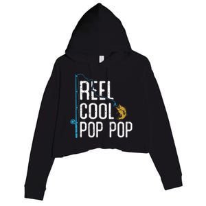 Fishing Reel Cool Pop Pop Father’S Day Gift For Fisher Great Gift Crop Fleece Hoodie