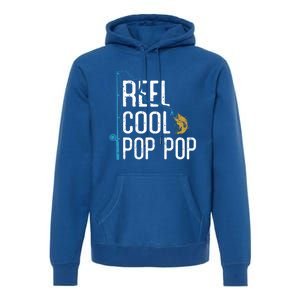 Fishing Reel Cool Pop Pop Father’S Day Gift For Fisher Great Gift Premium Hoodie