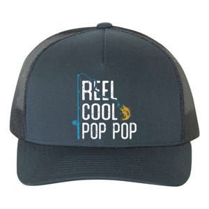 Fishing Reel Cool Pop Pop Father’S Day Gift For Fisher Great Gift Yupoong Adult 5-Panel Trucker Hat