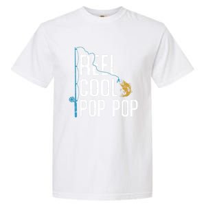 Fishing Reel Cool Pop Pop Father’S Day Gift For Fisher Great Gift Garment-Dyed Heavyweight T-Shirt