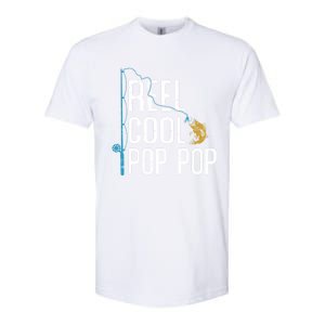 Fishing Reel Cool Pop Pop Father’S Day Gift For Fisher Great Gift Softstyle CVC T-Shirt