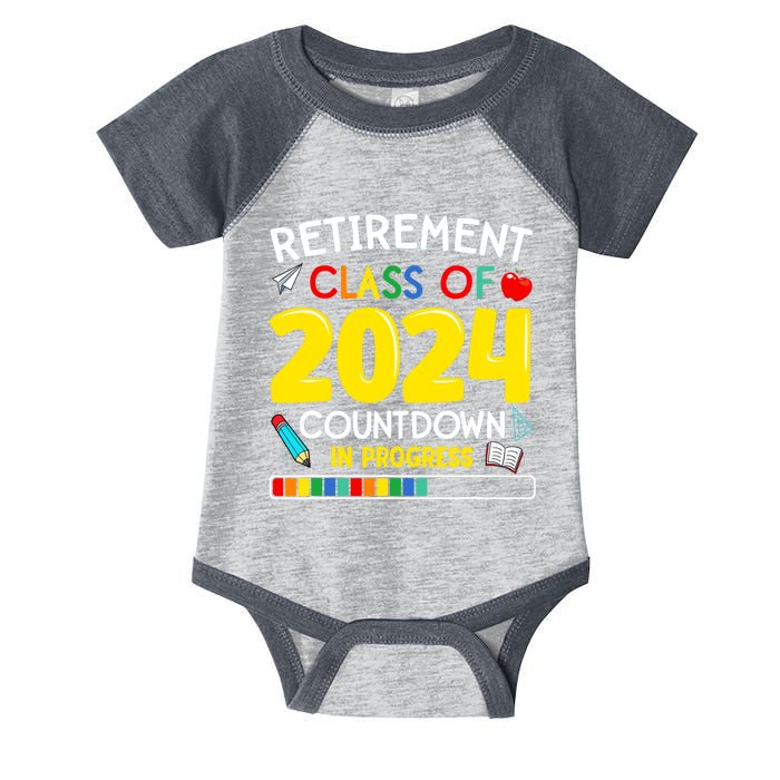 Funny Retirement Class Of 2024 Countdown In Progress Teacher Infant Baby Jersey Bodysuit