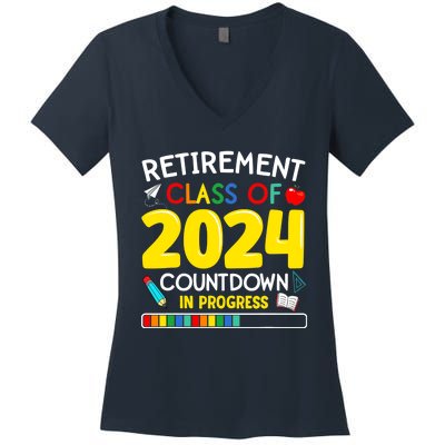 Funny Retirement Class Of 2024 Countdown In Progress Teacher Women's V-Neck T-Shirt