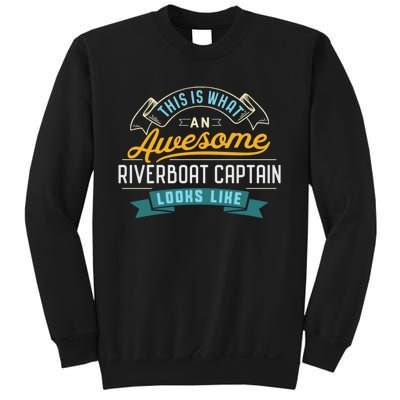 Funny Riverboat Captain Awesome Job Occupation Sweatshirt