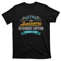 Funny Riverboat Captain Awesome Job Occupation T-Shirt