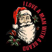 Funny Retro Christmas Santa Claus I Love A Man With A Beard Flexfit Unipanel Trucker Cap
