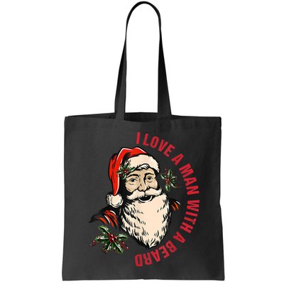 Funny Retro Christmas Santa Claus I Love A Man With A Beard Bag