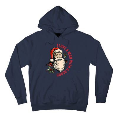 Funny Retro Christmas Santa Claus I Love A Man With A Beard Tall Hoodie