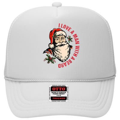 Funny Retro Christmas Santa Claus I Love A Man With A Beard High Crown Mesh Back Trucker Hat