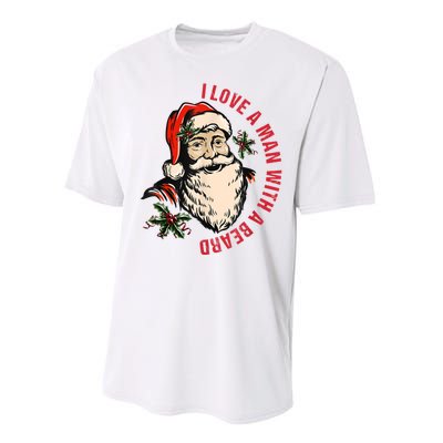 Funny Retro Christmas Santa Claus I Love A Man With A Beard Performance Sprint T-Shirt