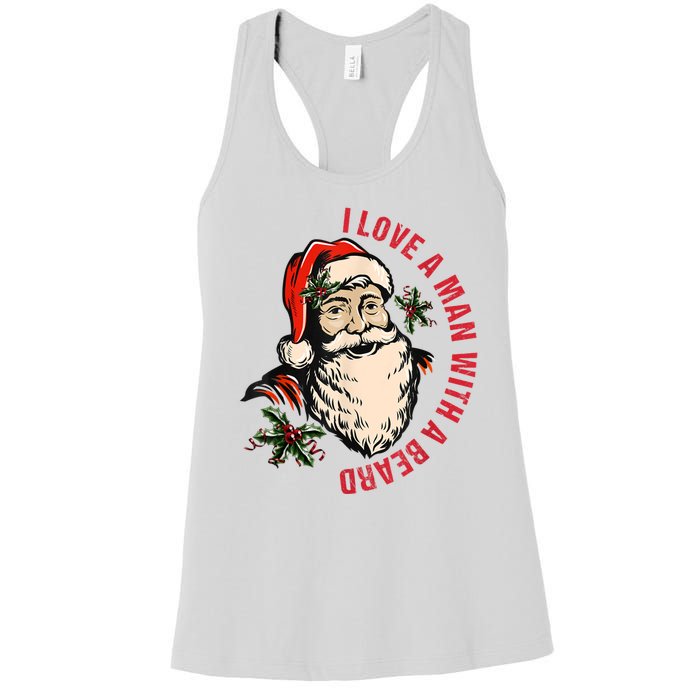 Funny Retro Christmas Santa Claus I Love A Man With A Beard Women's Racerback Tank