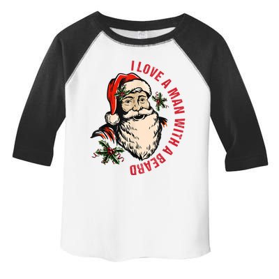 Funny Retro Christmas Santa Claus I Love A Man With A Beard Toddler Fine Jersey T-Shirt