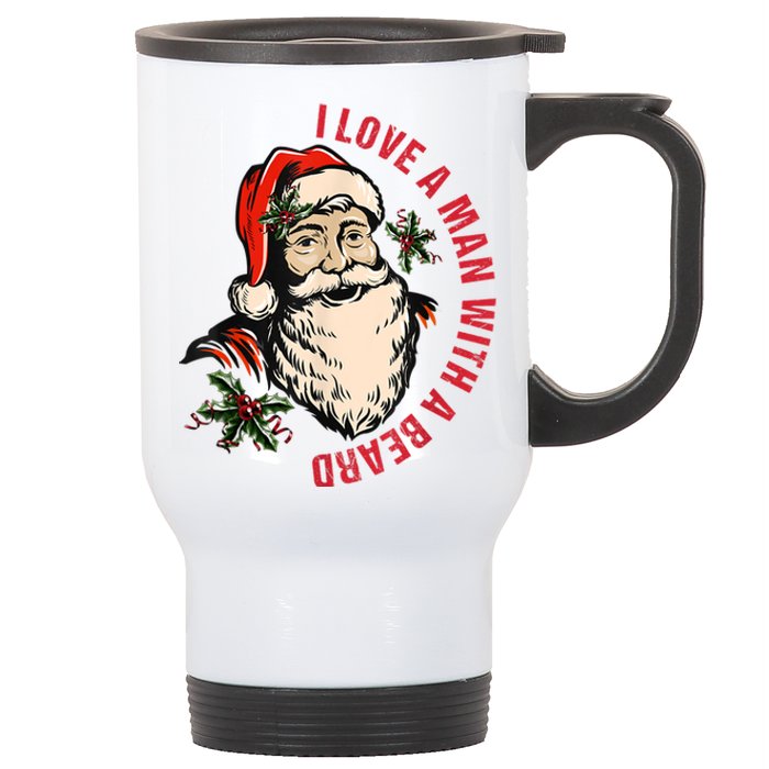 Funny Retro Christmas Santa Claus I Love A Man With A Beard Stainless Steel Travel Mug