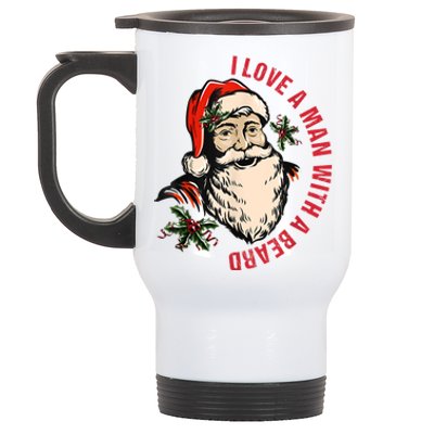 Funny Retro Christmas Santa Claus I Love A Man With A Beard Stainless Steel Travel Mug