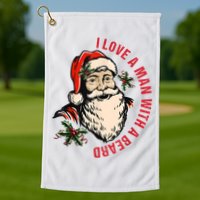 Funny Retro Christmas Santa Claus I Love A Man With A Beard Golf Towel