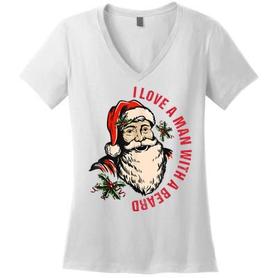 Funny Retro Christmas Santa Claus I Love A Man With A Beard Women's V-Neck T-Shirt