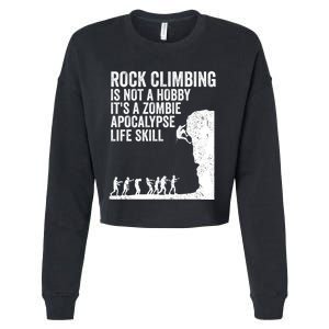 Funny Rock Climber Gift For Men Women Cool Zombie Climbing Gift Cropped Pullover Crew