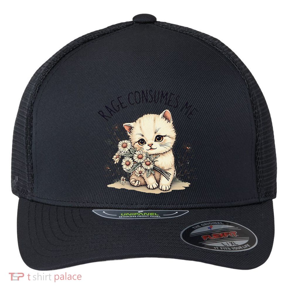 Funny Rage Consumes Me Cat Flower Cute Kitty Cat Meme Design Flexfit Unipanel Trucker Cap