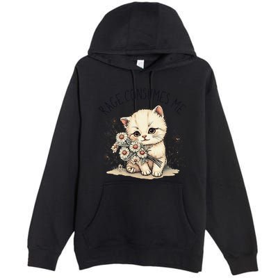 Funny Rage Consumes Me Cat Flower Cute Kitty Cat Meme Design Premium Pullover Hoodie