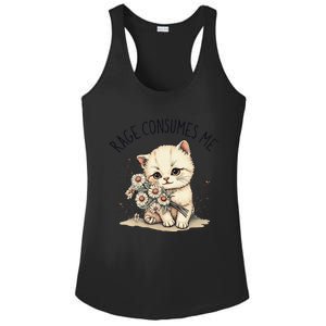 Funny Rage Consumes Me Cat Flower Cute Kitty Cat Meme Design Ladies PosiCharge Competitor Racerback Tank