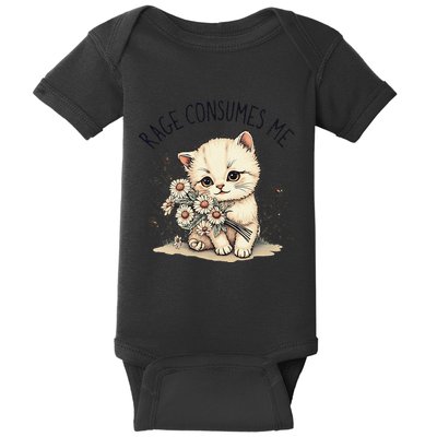 Funny Rage Consumes Me Cat Flower Cute Kitty Cat Meme Design Baby Bodysuit