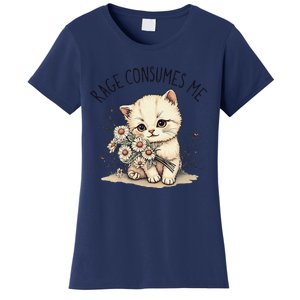 Funny Rage Consumes Me Cat Flower Cute Kitty Cat Meme Design Women's T-Shirt