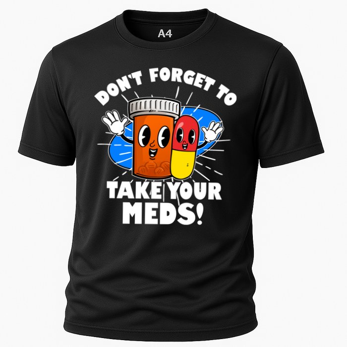 Funny Retro Cartoon Don't Forget To Take Your Meds Performance Shirt