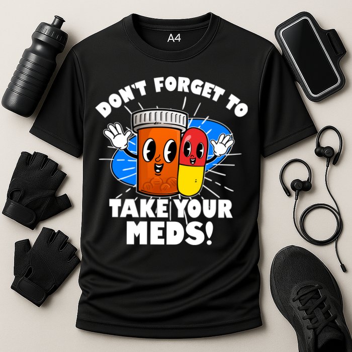 Funny Retro Cartoon Don't Forget To Take Your Meds Performance Shirt