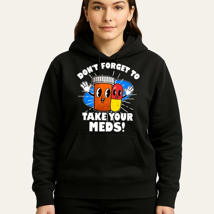 Funny Retro Cartoon Don't Forget To Take Your Meds Hoodie