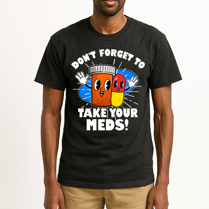 Funny Retro Cartoon Don't Forget To Take Your Meds Tall T-Shirt