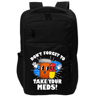 Funny Retro Cartoon Don't Forget To Take Your Meds Impact Tech Backpack