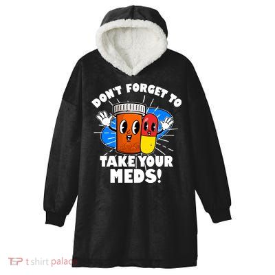 Funny Retro Cartoon Don't Forget To Take Your Meds Hooded Wearable Blanket