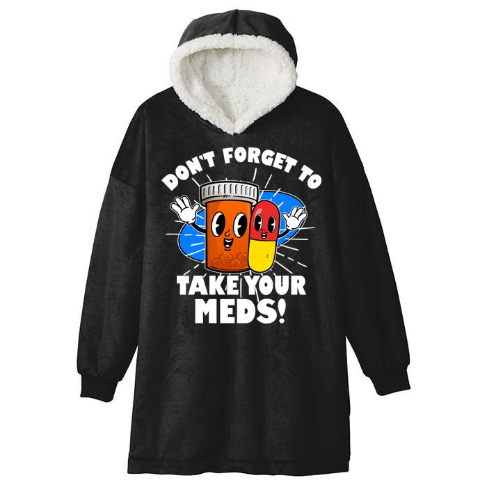 Funny Retro Cartoon Don't Forget To Take Your Meds Hooded Wearable Blanket