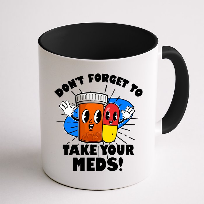Funny Retro Cartoon Don't Forget To Take Your Meds Mug