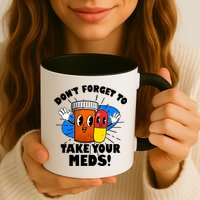 Funny Retro Cartoon Don't Forget To Take Your Meds Mug