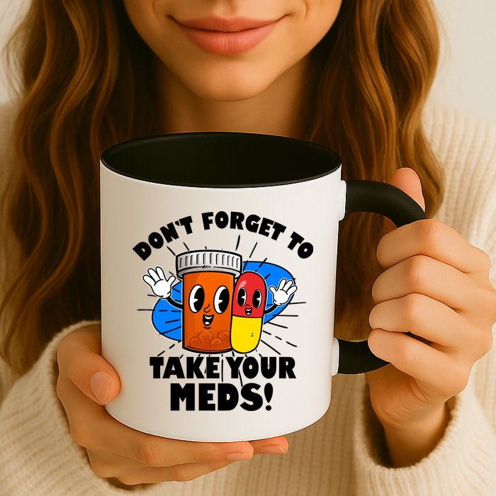 Funny Retro Cartoon Don't Forget To Take Your Meds Mug