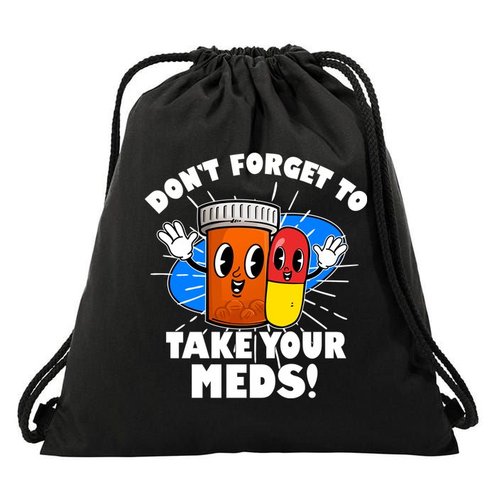 Funny Retro Cartoon Don't Forget To Take Your Meds Drawstring Bag