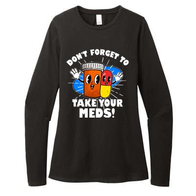 Funny Retro Cartoon Don't Forget To Take Your Meds Womens CVC Long Sleeve Shirt