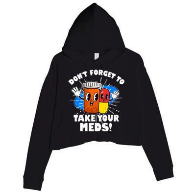 Funny Retro Cartoon Don't Forget To Take Your Meds Crop Fleece Hoodie