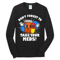 Funny Retro Cartoon Don't Forget To Take Your Meds Tall Long Sleeve T-Shirt