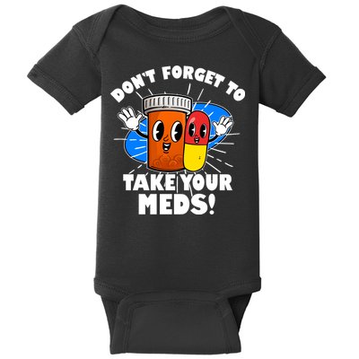 Funny Retro Cartoon Don't Forget To Take Your Meds Baby Bodysuit