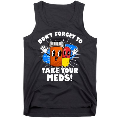 Funny Retro Cartoon Don't Forget To Take Your Meds Tank Top
