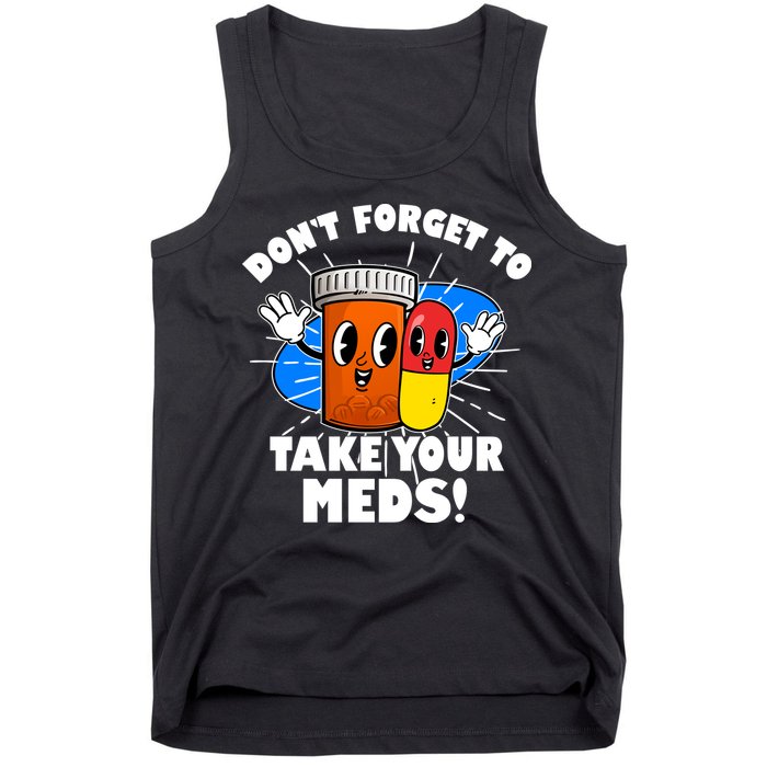 Funny Retro Cartoon Don't Forget To Take Your Meds Tank Top
