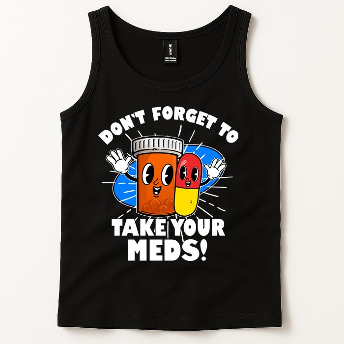 Funny Retro Cartoon Don't Forget To Take Your Meds Tank Top