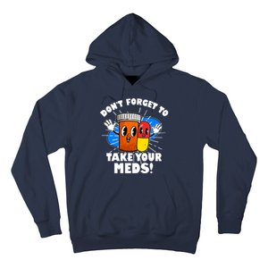 Funny Retro Cartoon Don't Forget To Take Your Meds Hoodie