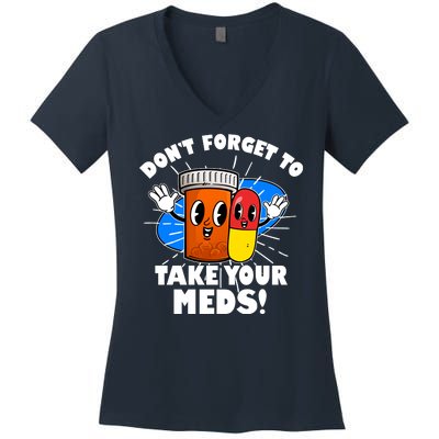 Funny Retro Cartoon Don't Forget To Take Your Meds Women's V-Neck T-Shirt