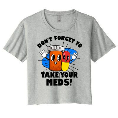 Funny Retro Cartoon Don't Forget To Take Your Meds Women's Crop Top Tee