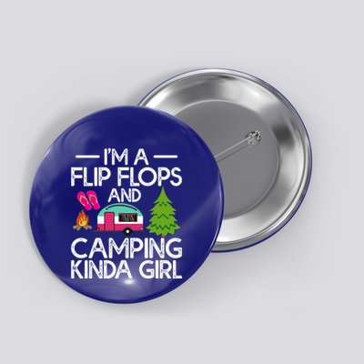 Funny Rv Camper IM A Flip Flops And Camping Kinda Gift Button