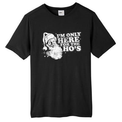 Funny Retro Christmas Santa IM Only Here For The HoS Tall Fusion ChromaSoft Performance T-Shirt