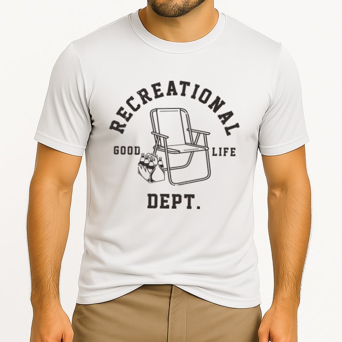 Funny Recreational Department Good Life Performance Shirt